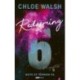 Chloe Walsh: Redeeming 6 - Megváltás 6 - (Különleges kiadás)