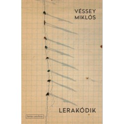 Véssey Miklós: Lerakódik