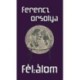 Ferencz Orsolya: Félálom