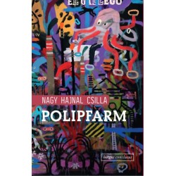 Nagy Hajnal Csilla: Polipfarm