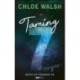 Chloe Walsh: Taming 7 - Megszelídítés&nbsp;7 - (Különleges kiadás)