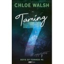 Chloe Walsh: Taming 7 - Megszelídítés&nbsp;7 - (Különleges kiadás)