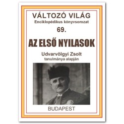 Udvarvölgyi Zsolt: Az első nyilasok