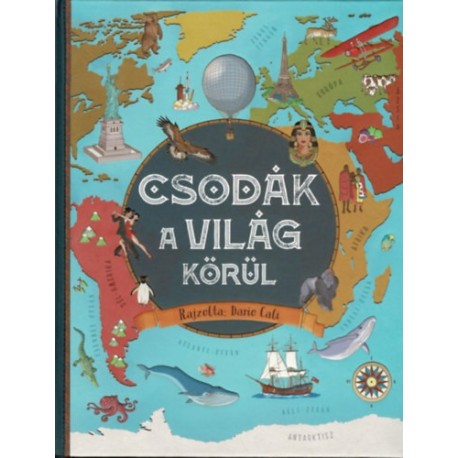 Laura Aceti, Giorgio Bergamino: Csodák a világ körül