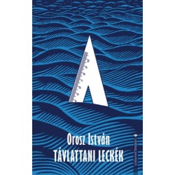 Orosz István: Távlattani leckék