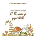 Niamessnyné Manaszy Margit: A murányi gyerekek