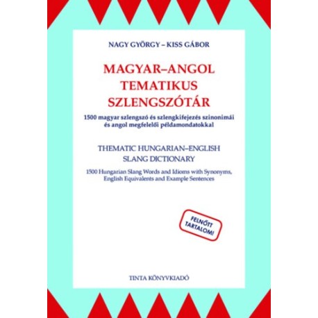 Nagy György, Kiss Gábor: Magyar-angol tematikus szlengszótár