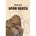 Woth Imre: Apám harca