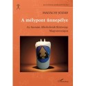 Madácsy József: A mélypont ünnepélye