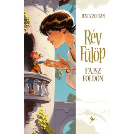 Jeney Zoltán: Rév Fülöp Fajszföldön