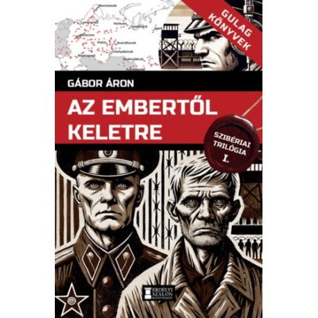 Gábor Áron: Az embertől keletre