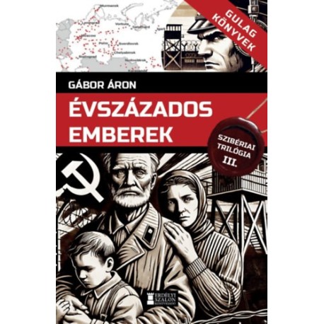 Gábor Áron: Évszázados emberek