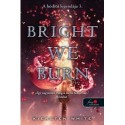 Kiersten White: Bright We Burn - Lobogás