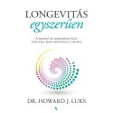 Howard Luks: Longevitás egyszerűen