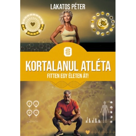 Lakatos Péter: Kortalanul atléta