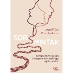 Lengyelfi Edit, Preisz Éva Eszter: Sorsminták
