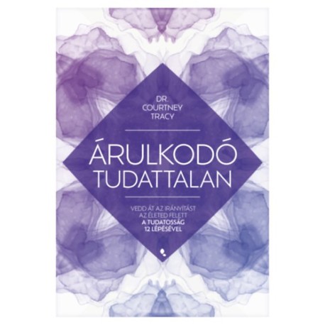 Courtney Tracy: Árulkodó tudattalan