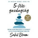 Sahil Bloom: 5-féle gazdagság