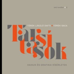 Török László Dafti, Török Saca: Társítások