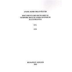 Anjou-kori oklevéltár XVI. 1332