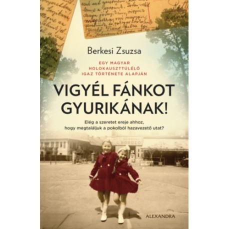 Berkesi Zsuzsa: Vigyél fánkot Gyurikának!