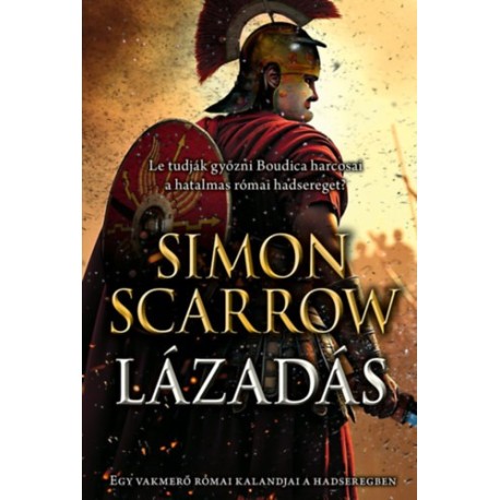 Simon Scarrow: Lázadás