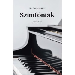 Sz. Kovács Péter: Szimfóniák