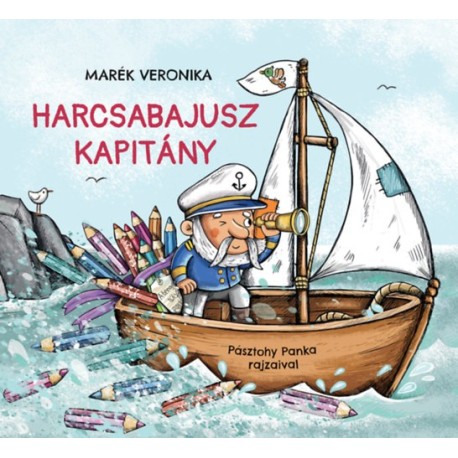 Marék Veronika: Harcsabajusz kapitány
