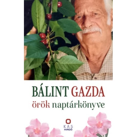 Vojczek Judit, Bálint György: Bálint gazda örök naptárkönyve