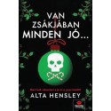 Alta Hensley: Van zsákjában minden jó...