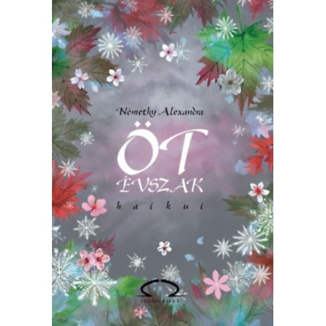 Némethy Alexandra: Öt évszak haikui