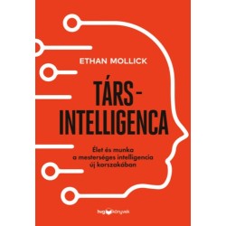 Ethan Mollick: Társintelligencia