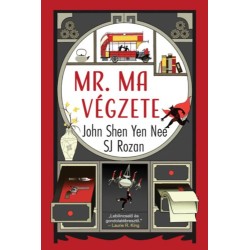 Shen John Yen Nee: Mr. Ma végzete