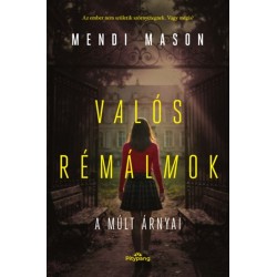 Mendi Mason: Valós Rémálmok