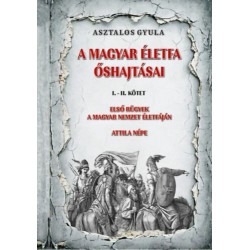 Asztalos Gyula: A magyar életfa őshajtásai I-II. kötet