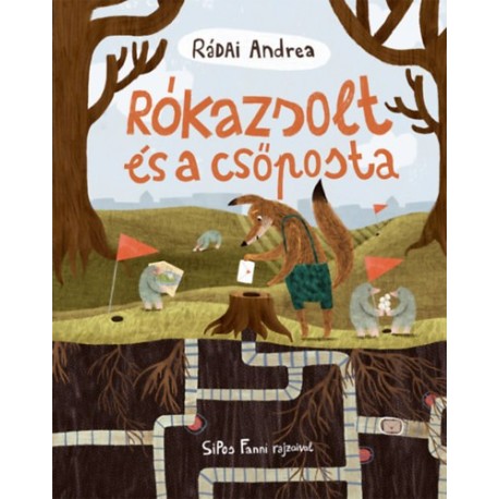 Rádai Andrea: Rókazsolt és a csőposta