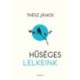 Thész János: Hűséges lelkeink