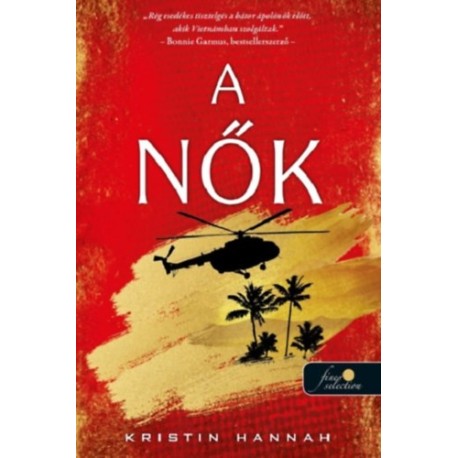 Kristin Hannah: A nők