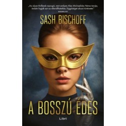 Sash Bischoff: A bosszú édes