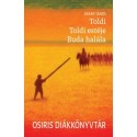 Arany János: Toldi - Toldi estéje - Buda halála