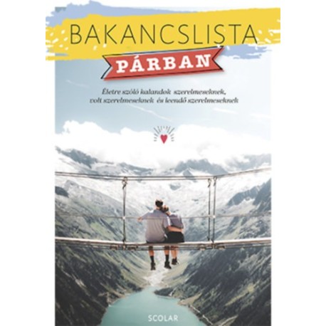 Érsek-Obádovics Mercédesz: Bakancslista - Párban