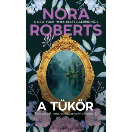 Nora Roberts: A tükör