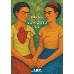 Erdős Judit: A gyógyító én