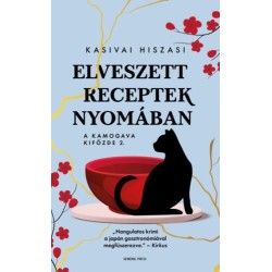 Kasivai Hiszasi: Elveszett receptek nyomában