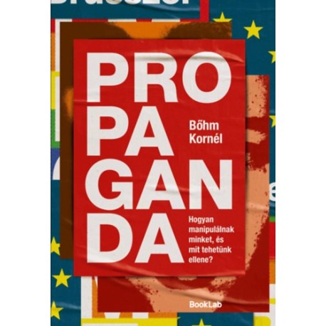 Bőhm Kornél: Propaganda