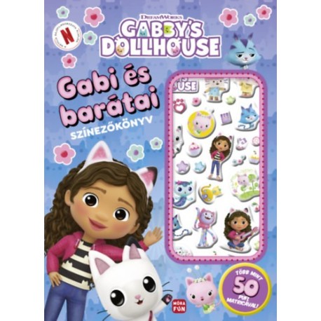 Gabi és barátai - Gabi babaháza - színezőkönyv pufi matricákkal