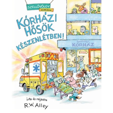 Robert W. Alley: Kórházi hősök készenlétben
