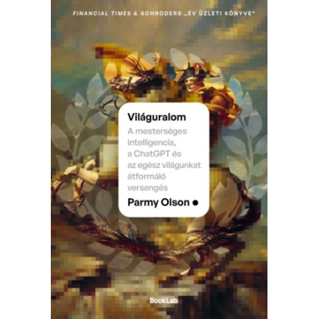 Parmy Olson: Világuralom