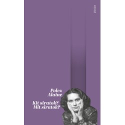 Polcz Alaine: Kit siratok? Mit siratok?