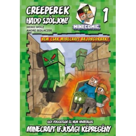 Creeperek - Hadd szóljon!